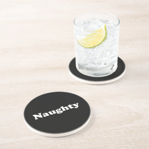 Naughty black white modern typography funny coaster