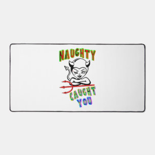 Naughty Caught You Desk Mat