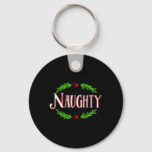 Naughty - Christmas Couples Matching Festive Holid Key Ring
