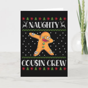 Naughty Cousin Crew Matching Christmas Dabbing Coo Card