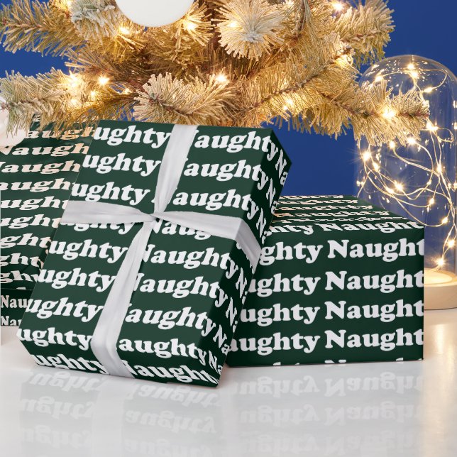 Naughty dark green modern typography funny wrapping paper (Holidays)