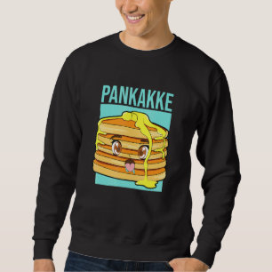 Naughty Foodie Pun Pankakke Sarcastic Sweatshirt