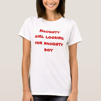 Naughty girl T-Shirt