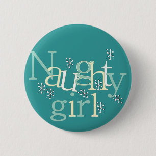 Naughty Girl Tshirts and Gifts 6 Cm Round Badge