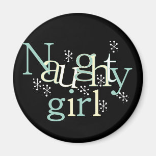 Naughty Girl Tshirts and Gifts Magnet