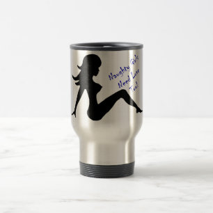 Naughty Girls Need Love Too! Travel Mug