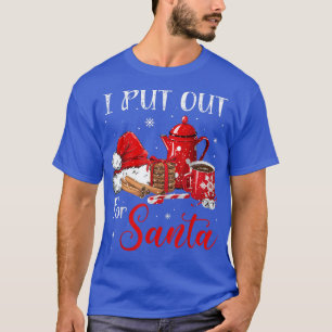 Naughty I Always Put Out for Santa Christmas Tee X