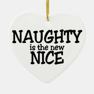 Naughty Is The New Nice Ceramic Tree Decoration