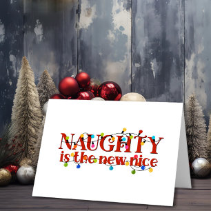 Naughty is the New Nice Christmas Holiday Card