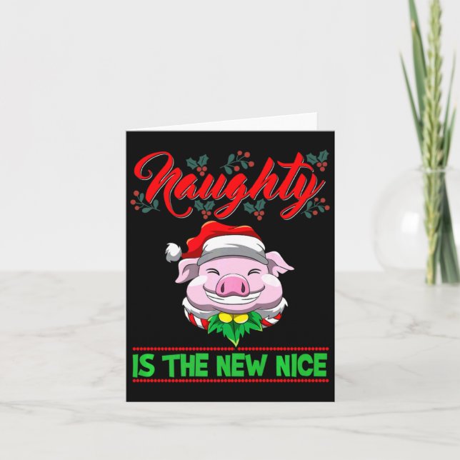 Naughty Is The New Nice Christmas Santa Xmas Premi Card (Front)