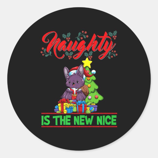 Naughty Is The New Nice Christmas Santa Xmas Premi Classic Round Sticker (Front)