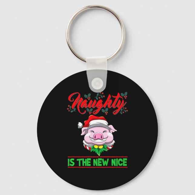 Naughty Is The New Nice Christmas Santa Xmas Premi Key Ring (Front)