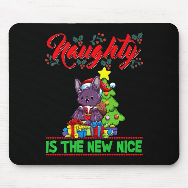 Naughty Is The New Nice Christmas Santa Xmas Premi Mouse Pad (Front)