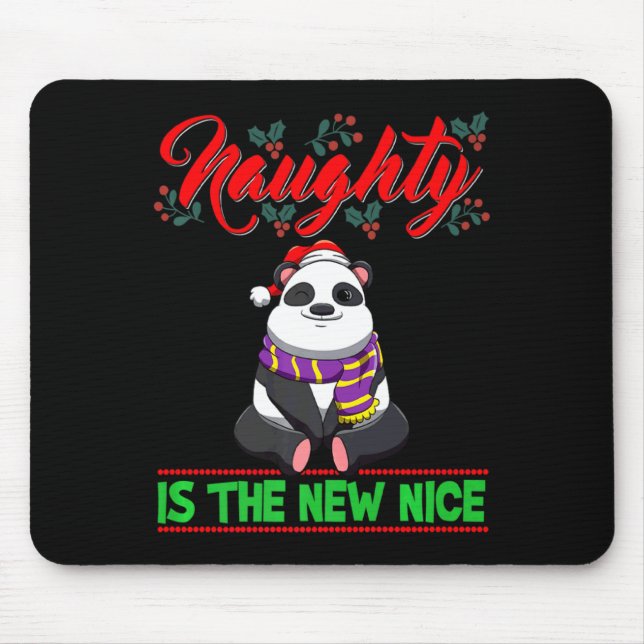 Naughty Is The New Nice Christmas Santa Xmas Premi Mouse Pad (Front)