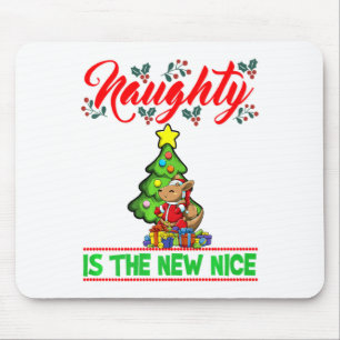 Naughty Is The New Nice Christmas Santa Xmas Premi Mouse Pad