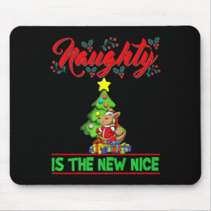 Naughty Is The New Nice Christmas Santa Xmas Premi Mouse Pad