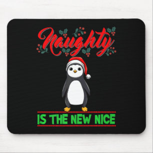 Naughty Is The New Nice Christmas Santa Xmas Premi Mouse Pad