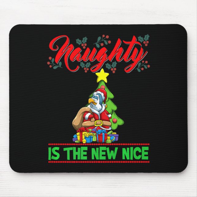 Naughty Is The New Nice Christmas Santa Xmas Premi Mouse Pad (Front)