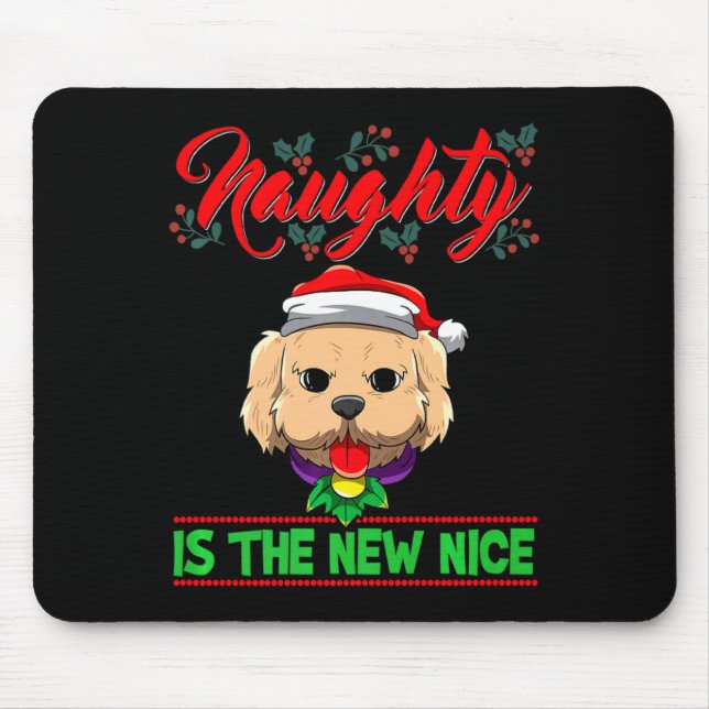 Naughty Is The New Nice Christmas Santa Xmas Premi Mouse Pad (Front)