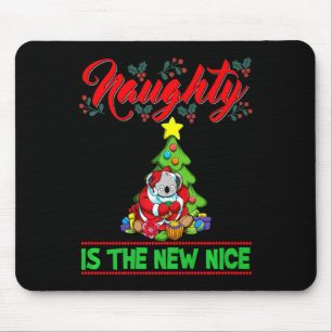 Naughty Is The New Nice Christmas Santa Xmas Premi Mouse Pad