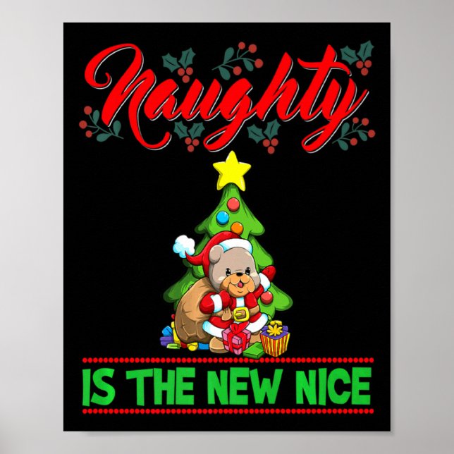 Naughty Is The New Nice Christmas Santa Xmas Premi Poster (Front)