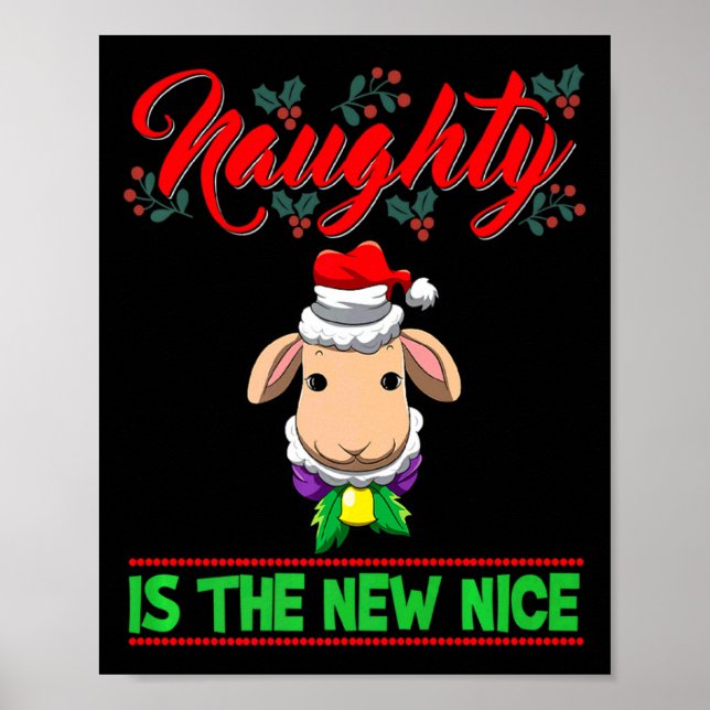 Naughty Is The New Nice Christmas Santa Xmas Premi Poster (Front)