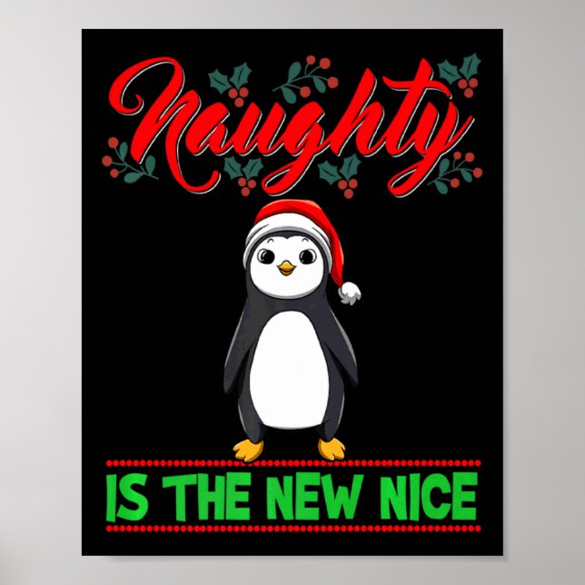Naughty Is The New Nice Christmas Santa Xmas Premi Poster (Front)