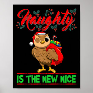 Naughty Is The New Nice Christmas Santa Xmas Premi Poster