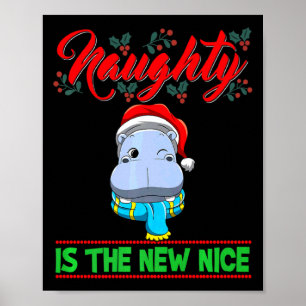 Naughty Is The New Nice Christmas Santa Xmas Premi Poster