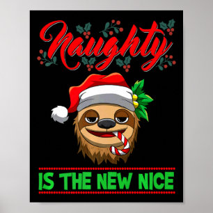 Naughty Is The New Nice Christmas Santa Xmas Premi Poster