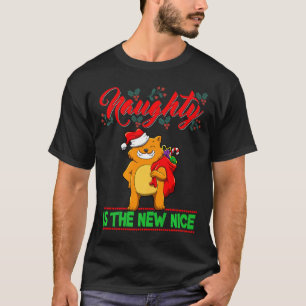 Naughty Is The New Nice Christmas Santa Xmas Premi T-Shirt