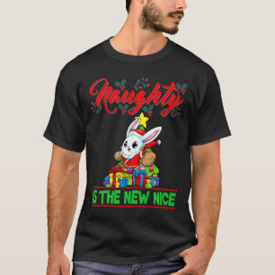 Naughty Is The New Nice Christmas Santa Xmas Premi T-Shirt