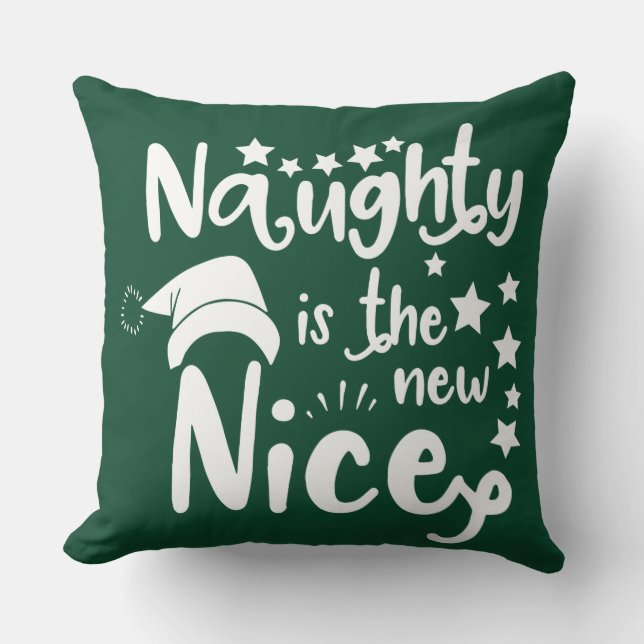 naughty is the new nice cushion (Front)