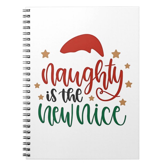 Naughty is The New Nice Funny Christmas Santa Notebook (Front)