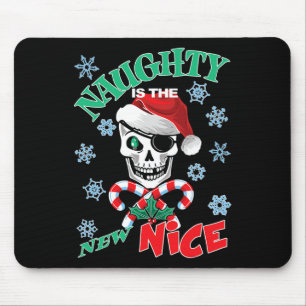 Naughty Is The New Nice Funny Santa's List Christm Mouse Pad