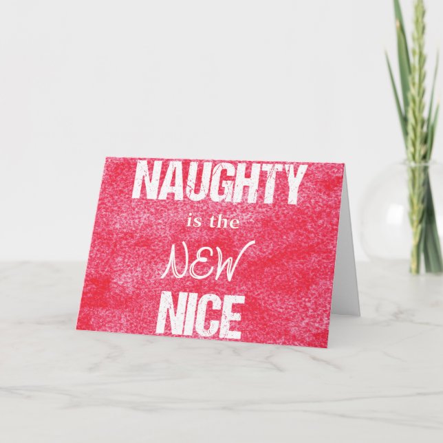 Naughty is the NEW Nice Holiday Card (Front)
