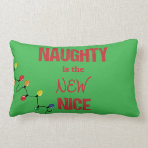Naughty is the NEW Nice Lumbar Cushion