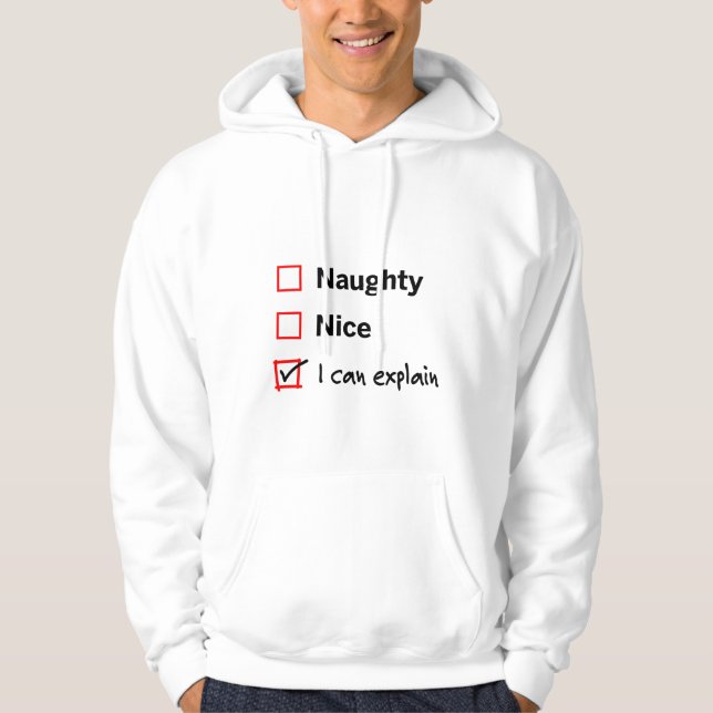 Naughty List Excuse Hoodie (Front)