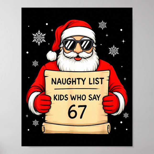 Naughty List Funny Christmas Santa Kids Who Say 67 Poster (Front)