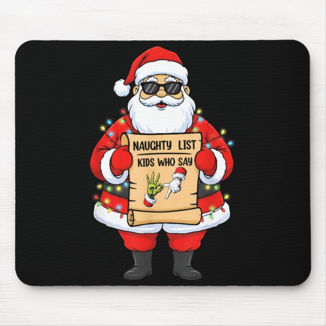 Naughty List Kids Who Say 67 Christmas Six Seven S Mouse Pad (Front)