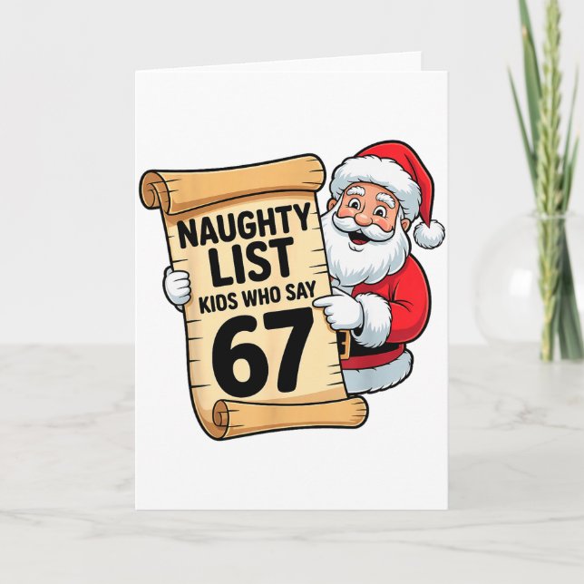 Naughty List Kids Who Say 67 Funny Meme Christmas  Card (Front)