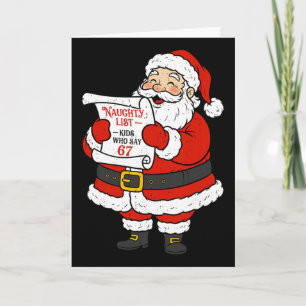 Naughty List Kids Who Say 67 Six Seven Chirstmas M Card