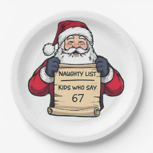 Naughty List Kids Who Say 6 7 Six Seven Christmas Paper Plate