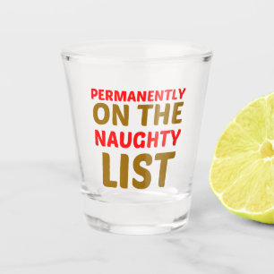 NAUGHTY LIST SHOT GLASS