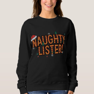 Naughty Lister! Hollywood Marquee Christmas Lights Sweatshirt