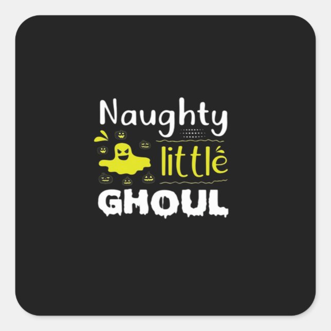 Naughty Little Ghoul Square Sticker (Front)