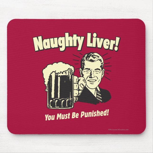Naughty Liver: You Must Be Punished Mouse Pad (Front)