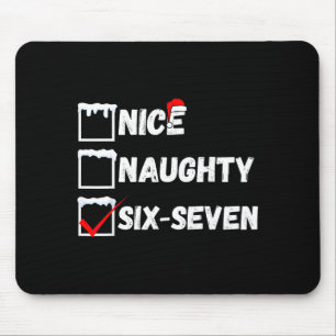Naughty Nice 67 Christmas Checklist Fun Six Seven Mouse Pad