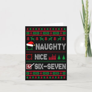 Naughty Nice 6 7 Funny Brainrot Meme Ugly Xmas Six Card