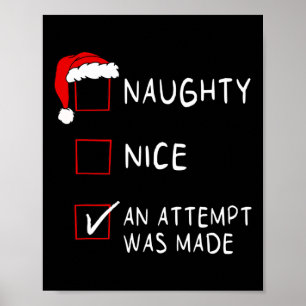 Naughty Nice An Attempt Funny List Xmas Men Women  Poster